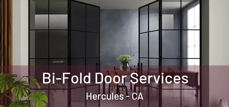 Bi-Fold Door Services Hercules - CA