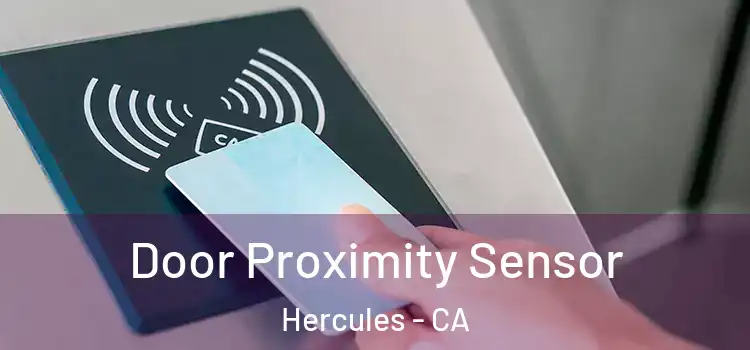  Door Proximity Sensor Hercules - CA