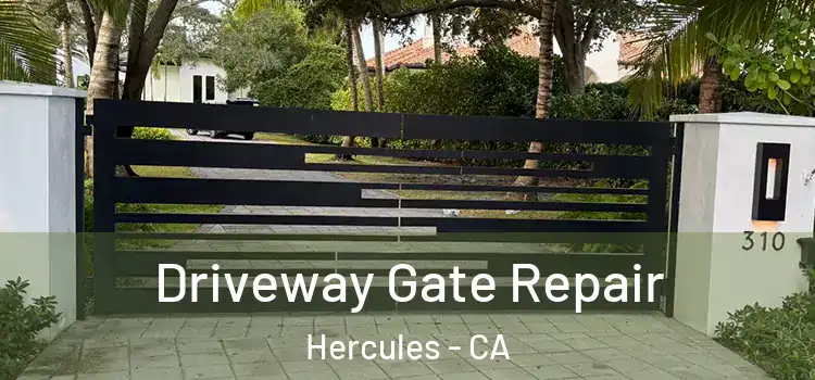 Driveway Gate Repair Hercules - CA