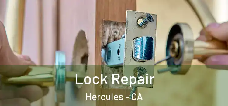 Lock Repair Hercules - CA