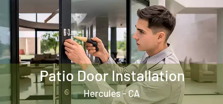 Patio Door Installation Hercules - CA