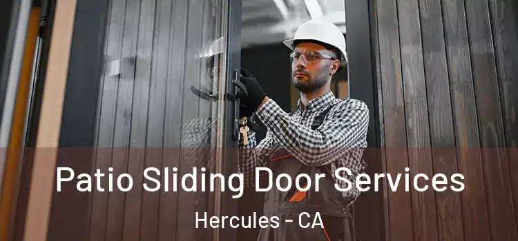  Patio Sliding Door Services Hercules - CA