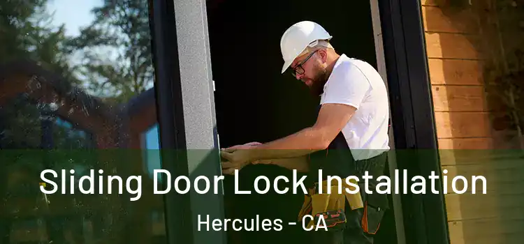 Sliding Door Lock Installation Hercules - CA