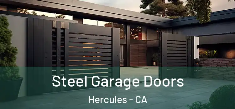  Steel Garage Doors Hercules - CA
